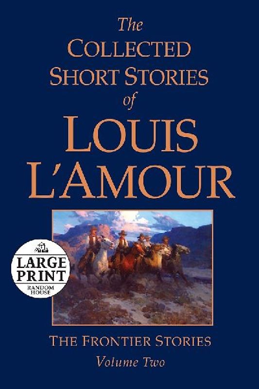 The Collected Short Stories of Louis l'Amour, Volume 2