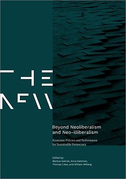 Beyond Neoliberalism and Neo-illiberalism