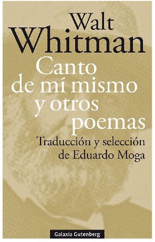 Canto de mí mismo y otros poemas