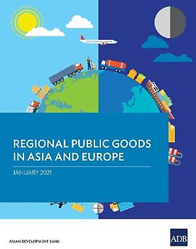 Regional Public Goods in Asia and Europe