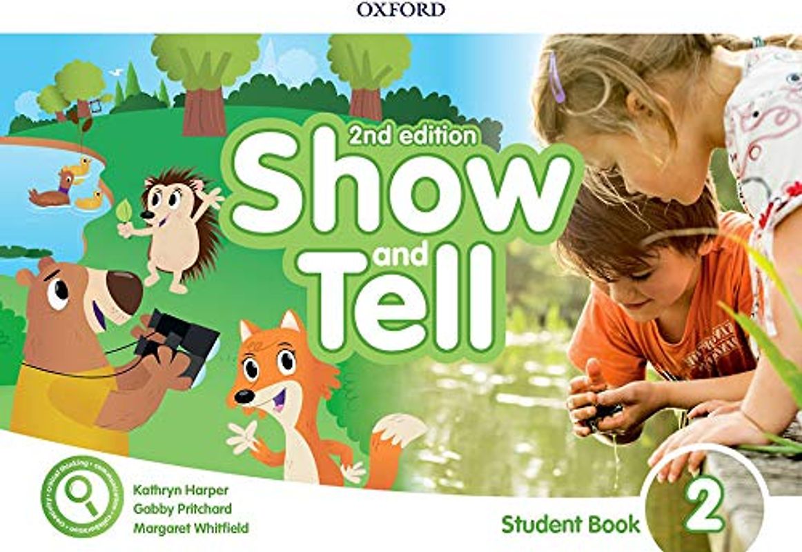 Oxford Show and Tell 2. Class Book with Access Card Pack 2nd Edition (Oxford Show and Tell Second Edition)
