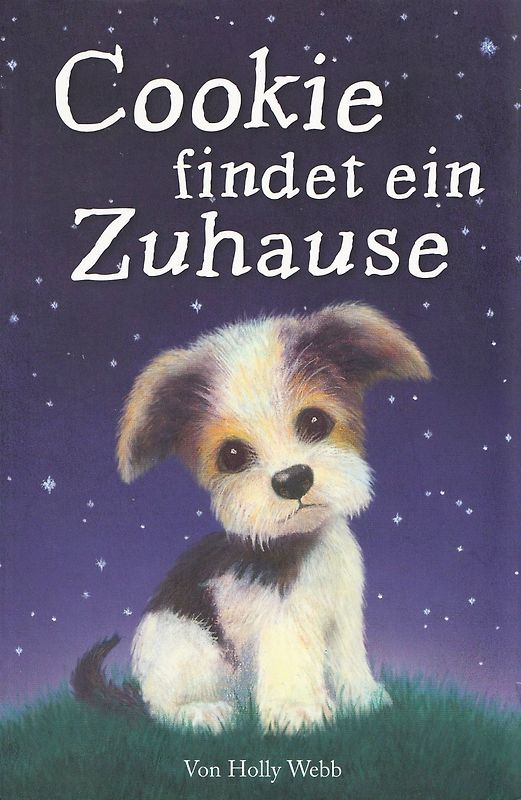 Cookie findet ein Zuhause - Holly Webb [Taschenbuch]