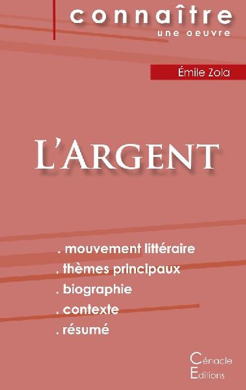 Fiche de lecture L'Argent de Émile Zola (Analyse littéraire de référence et résumé complet)