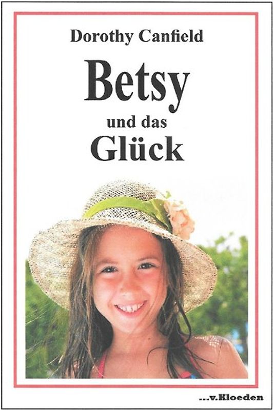 Betsy und das Glück