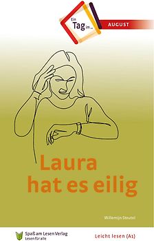 Laura hat es eilig
