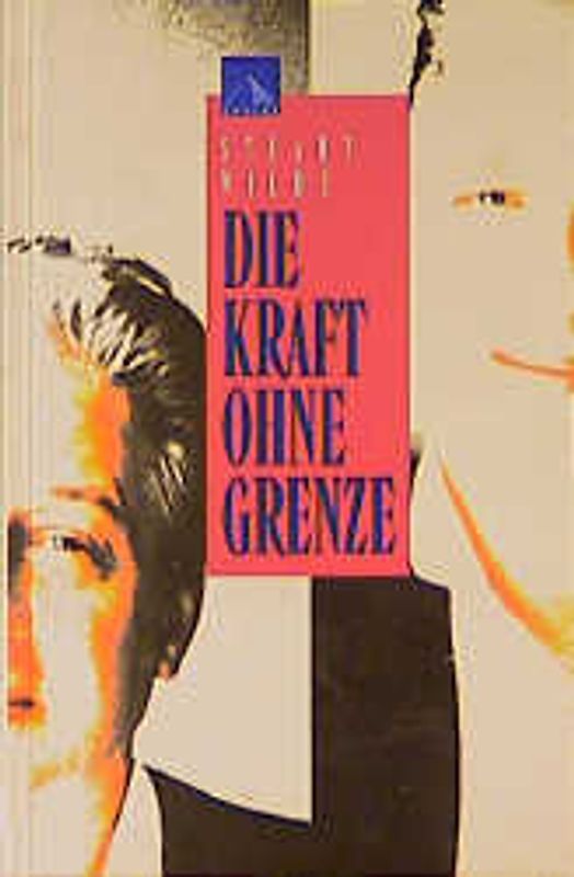 Die Kraft ohne Grenze