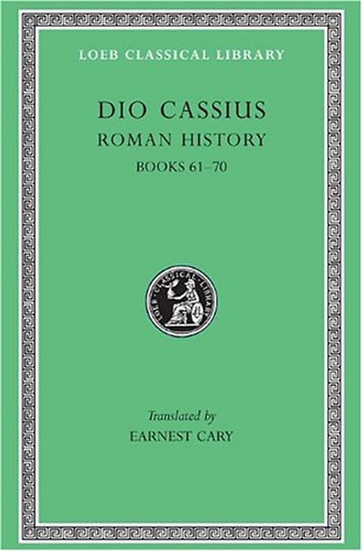 Roman History - Volume VIII: Dio Cassius - Books 61-70: 008