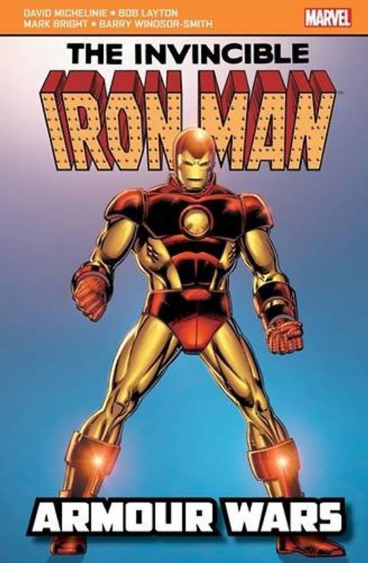 Iron Man: Armour Wars - David Michelinie [Paperback]
