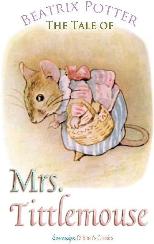 The Tale of Mrs. Tittlemouse