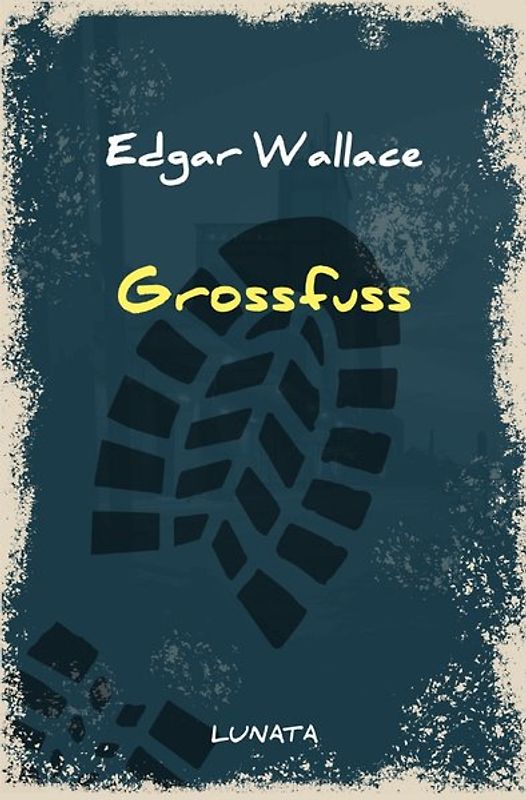 Edgar-Wallace-Reihe / Grossfuss