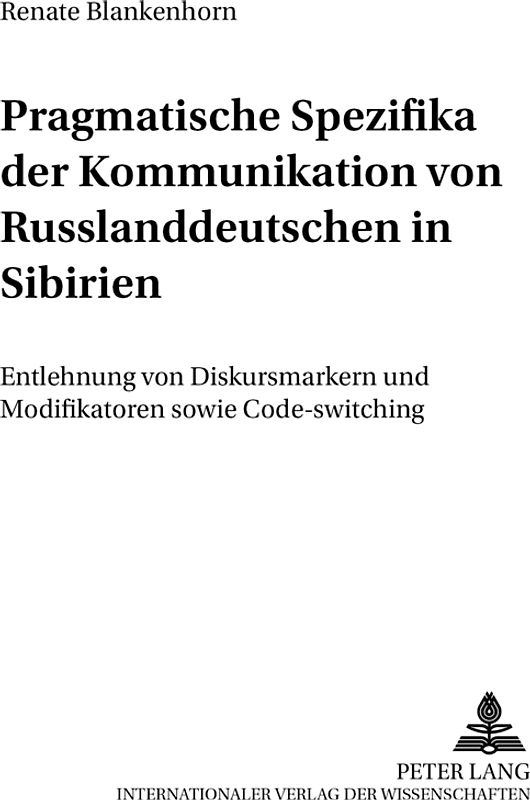 Pragmatische Spezifika der Kommunikation von Russlanddeutschen in Sibirien