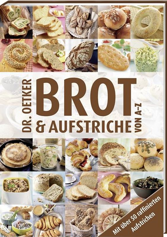 Brot und Aufstriche von A-Z