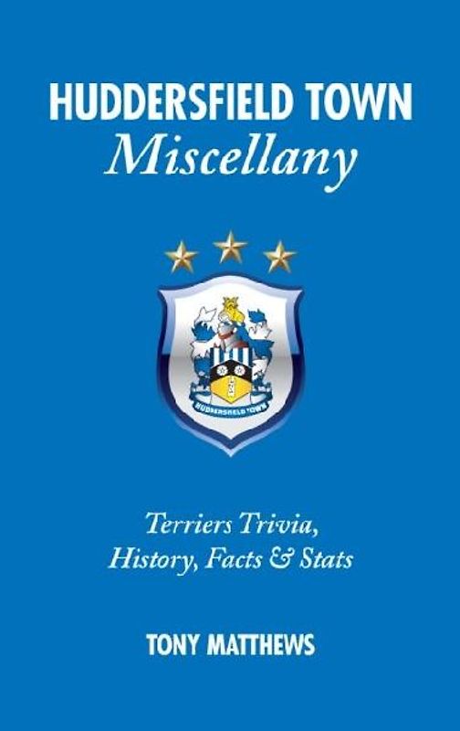 Huddersfield Town Miscellany