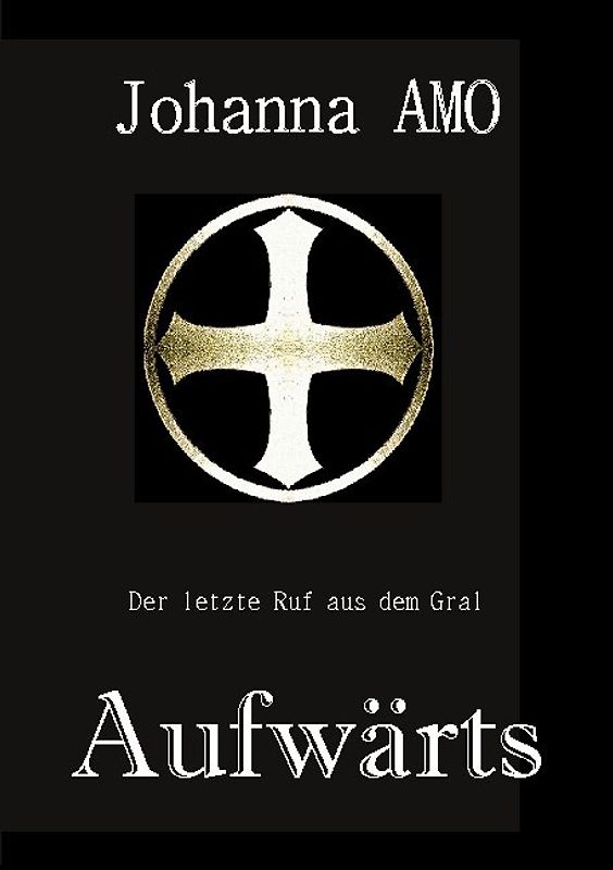 Der letzte Ruf aus dem Gral