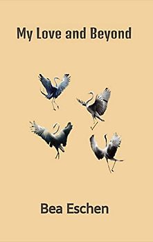 My Love and Beyond: An Australian Story of Eternal Connection