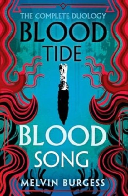 Bloodtide & Bloodsong: The Complete Duology