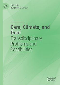 Care, Climate, and Debt