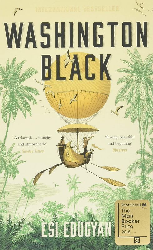 Washington Black - Esi Edugyan [Paperback]