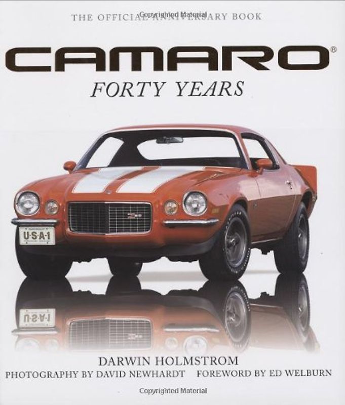Camaro: Forty Years: The Official Anniversary Book