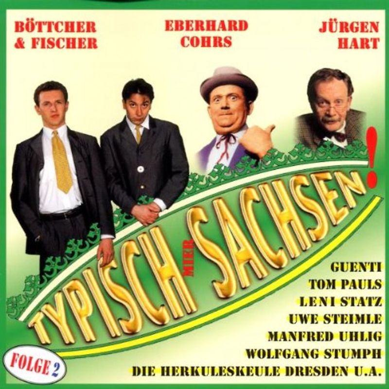 Böfis - Typisch Mier Sachsen! Vol.2