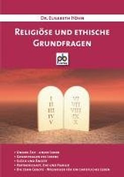 Religiöse und ethische Grundfragen - Elisabeth Höhn