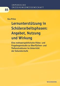 Lernunterstützung in Schülerarbeitsphasen: Angebot, Nutzung und Wirkung