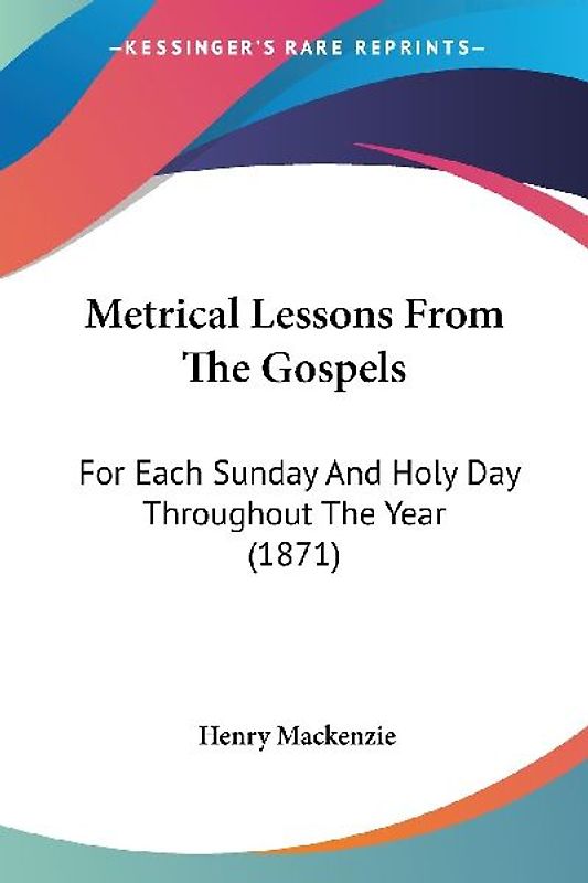 Metrical Lessons From The Gospels