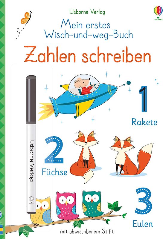 Mein erstes Wisch-und-weg-Buch: Zahlen schreiben