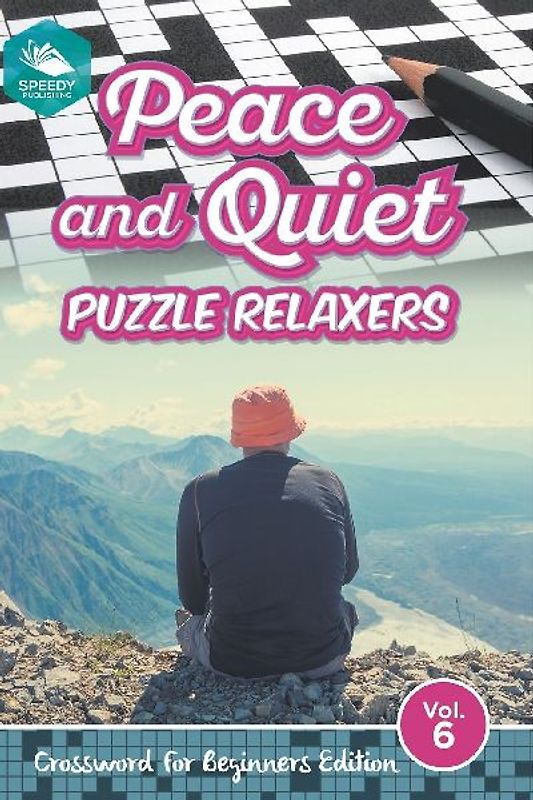 Peace and Quiet Puzzle Relaxers Vol 6