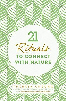 21 Rituals to Connect With Nature