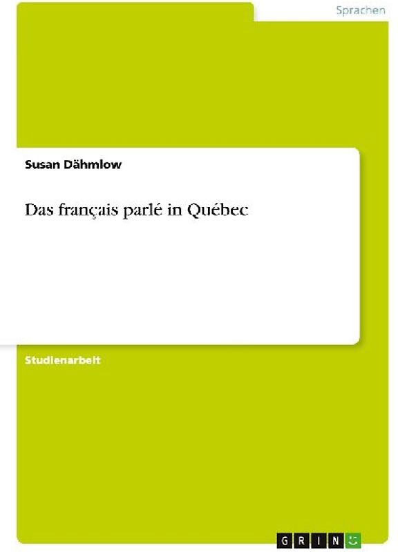 Das français parlé in Québec