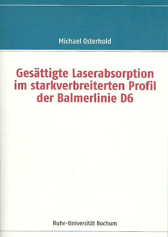 Gesättigte Laserabsorption im starkverbreiterten Profil der Balmerlinie D6