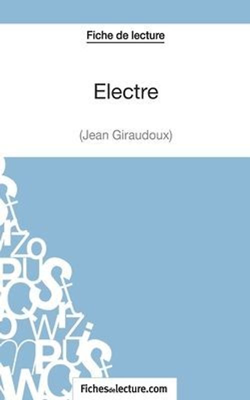 Fiche de lecture : Electre de Jean Giraudoux