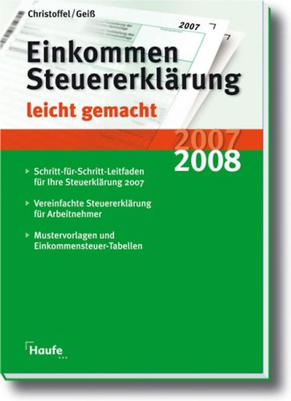 Einkommensteuererklärung 2007/2008 leicht gemacht