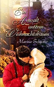 Ein Anwalt unterm Weihnachtsbaum: Liebesroman (Elkpoint Stories)