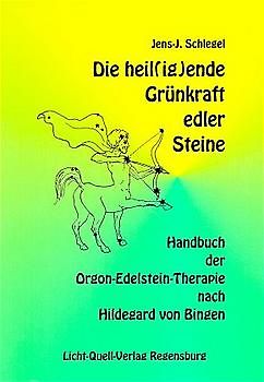 Die heil(ig)ende Grünkraft edler Steine