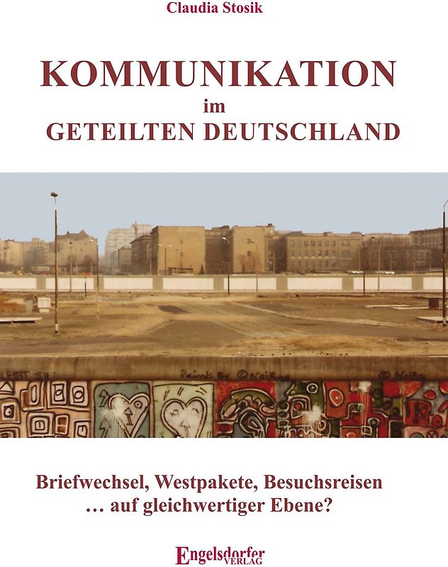 Kommunikation im geteilten Deutschland