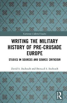 Writing the Military History of Pre-Crusade Europe