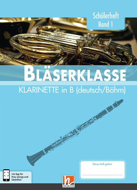 Leitfaden Bläserklasse. Schülerheft Band 1 - Klarinette