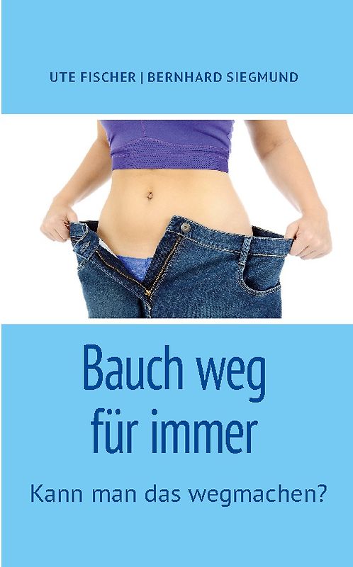 Bauch weg für immer