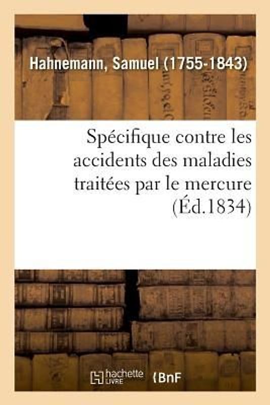 Spécifique Contre Les Accidents Des Maladies Traitées Par Le Mercure