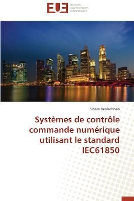 Systèmes de contrôle commande numérique utilisant le standard IEC61850