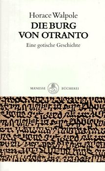Die Burg von Otranto. Eine gotische Geschichte