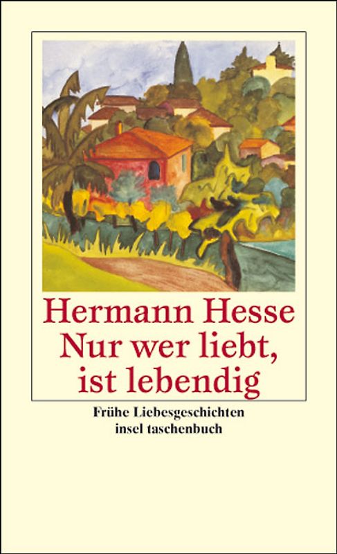 Nur wer liebt, ist lebendig