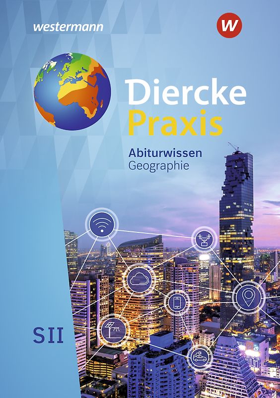 Diercke Praxis SII - Arbeits- und Lernbuch - Ausgabe 2020