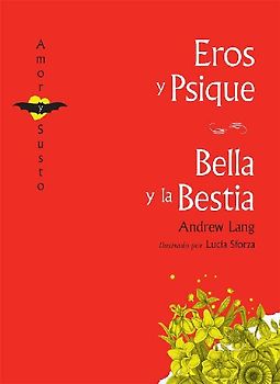 Eros y Psique / La Bella y La Bestia