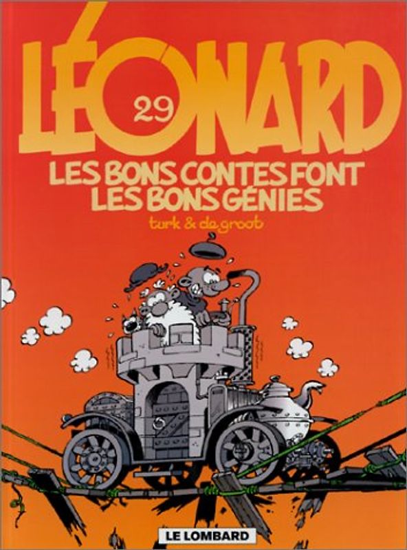 Léonard, Tome 29 : Les bons contes font les bons génies (Léonard Nø29)