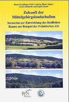 Zukunft der Mittelgebirgslandschaften