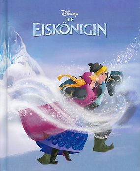 Die Eiskönigin - Völlig unverfroren [Gebundene Ausgabe]
