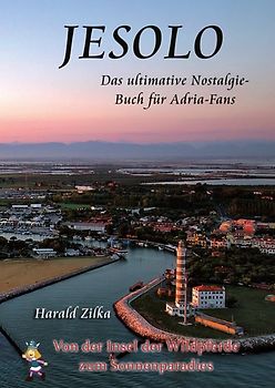 Radio Adria / JESOLO - Von der Insel der Wildpferde zum Ferienparadies